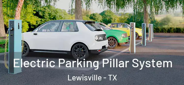 Electric Parking Pillar System Lewisville - TX