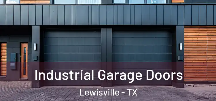  Industrial Garage Doors Lewisville - TX