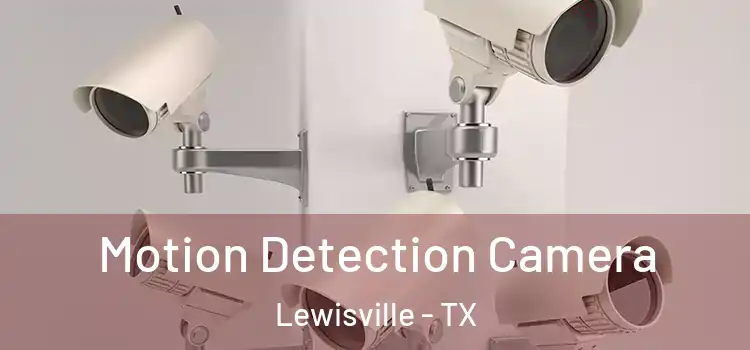  Motion Detection Camera Lewisville - TX