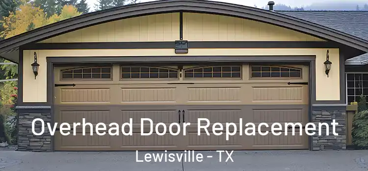  Overhead Door Replacement Lewisville - TX