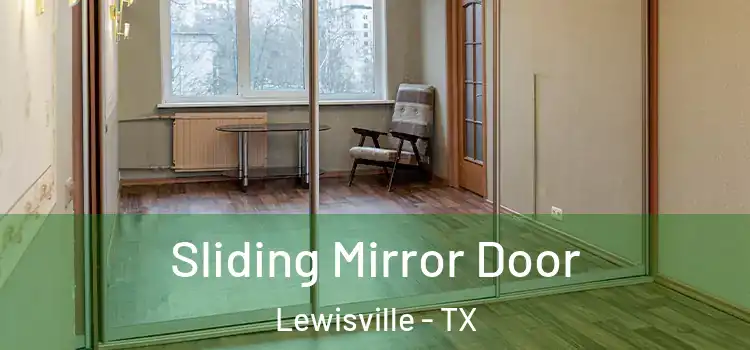  Sliding Mirror Door Lewisville - TX